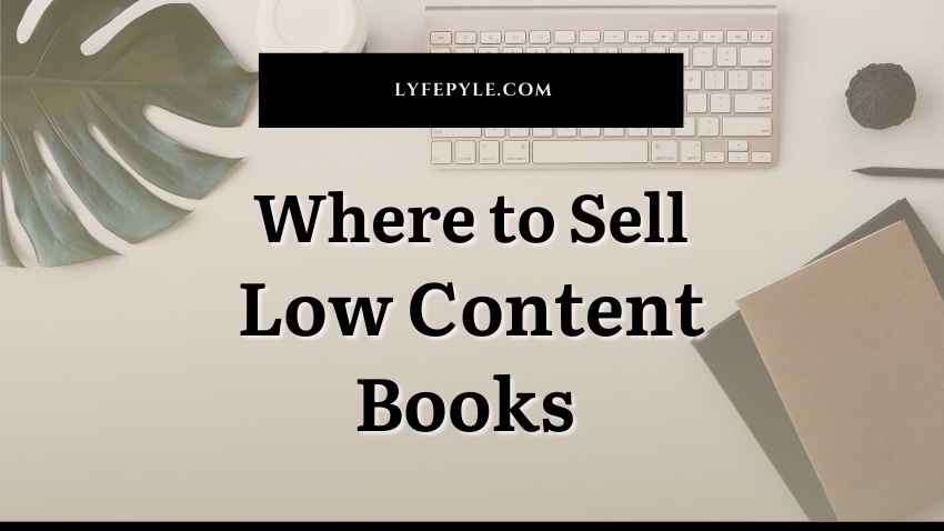 Where to Sell Low Content Books Online
